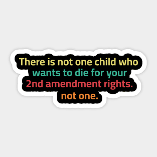 There is not one child who wants to die for your 2nd Sticker